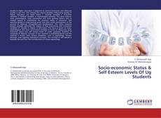 Bookcover of Socio-economic Status & Self Esteem Levels Of Ug Students