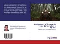 Buchcover von Implications Of The Law On Forest Conservation In Uganda