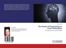 The Roots of Psychology in Early Philosophy kitap kapağı