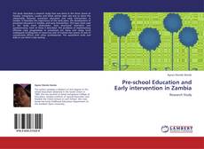Pre-school Education and Early intervention in Zambia kitap kapağı