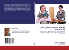 Copertina di Child Labor: A Bitter Reality in Pakistan