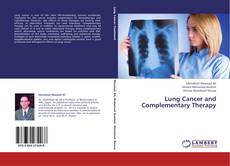 Couverture de Lung Cancer and Complementary Therapy