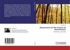 Couverture de Assessment of the Impact of absenteeism