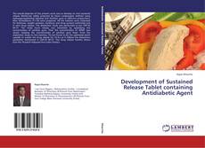 Couverture de Development of Sustained Release Tablet containing Antidiabetic Agent