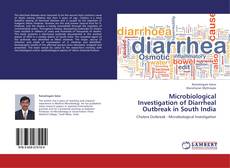 Bookcover of Microbiological Investigation of Diarrheal Outbreak in South India