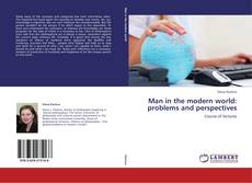 Buchcover von Man in the modern world: problems and perspectives