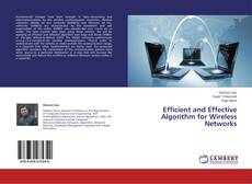 Copertina di Efficient and Effective Algorithm for Wireless Networks