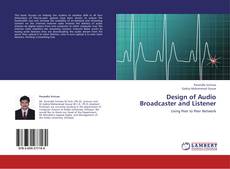 Buchcover von Design of Audio Broadcaster and Listener