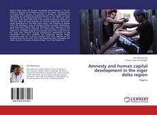 Buchcover von Amnesty and human capital development in the niger delta region