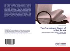 The Chameleonic Novels of Julian Barnes的封面