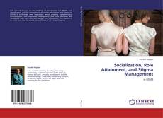 Socialization, Role Attainment, and Stigma Management kitap kapağı