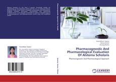 Buchcover von Pharmacognostic And Pharmacological Evaluation Of Alstonia Scholaris