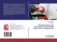 Buchcover von Pharmaceutical care assessment in community pharmacies in Nigeria:Tool