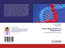 Buchcover von Tissue Regeneration in Endodontics