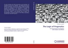 Couverture de The Logic of Pragmatics