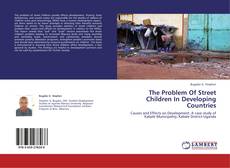 The Problem Of Street Children In Developing Countries kitap kapağı