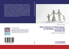 Buchcover von Short Stories of Anita Desai, Jai Nimbkar, and Shashi Deshpande