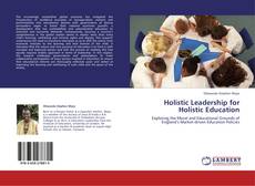 Portada del libro de Holistic Leadership for Holistic Education