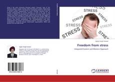 Bookcover of Freedom from stress