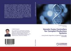 Buchcover von Genetic Fuzzy Controllers for Complex Production Systems