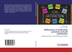 Portada del libro de Differences in leadership practices and job satisfaction