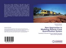 Copertina di New Approaches in Modeling Railway Crack Quantification System