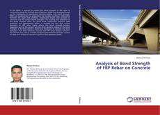 Capa do livro de Analysis of Bond Strength of FRP Rebar on Concrete 