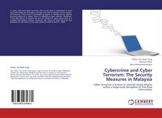Cybercrime and Cyber Terrorism: The Security Measures in Malaysia kitap kapağı