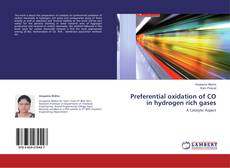Capa do livro de Preferential oxidation of CO in hydrogen rich gases 