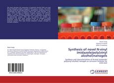 Обложка Synthesis of novel N-vinyl imidazole/poly(vinyl alcohol)nanogels