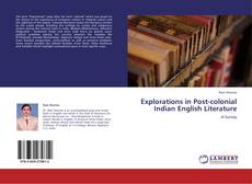 Explorations in Post-colonial Indian English Literature kitap kapağı
