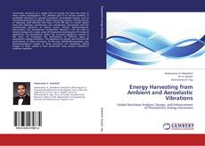 Portada del libro de Energy Harvesting from Ambient and Aeroelastic Vibrations