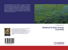 Portada del libro de Biodiesel-A New Energy Economy