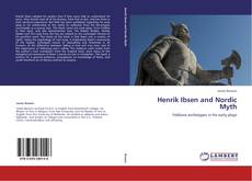 Henrik Ibsen and Nordic Myth kitap kapağı