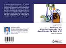 Capa do livro de Synthesis and Characterization of Total Base Number for Engine Oil 