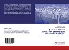 Borítókép a  Quantum Ballistic Simulation of Nanoscale Double Gate MOSFET - hoz