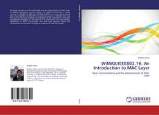 Copertina di WiMAX/IEEE802.16: An Introduction to MAC Layer