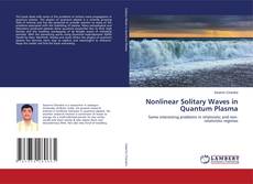 Capa do livro de Nonlinear Solitary Waves in Quantum Plasma 