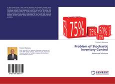 Bookcover of Problem of Stochastic Inventory Control
