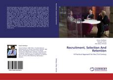 Recruitment, Selection And Retention kitap kapağı