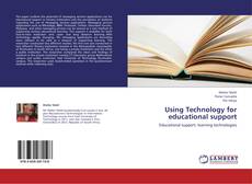 Bookcover of Using Technology for educational support