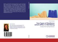 Capa do livro de Two Types of Resilience which Differ in Well-Being 