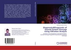 Buchcover von Diagnostic&Prognostic of Geared System Damage Using Vibration Analysis