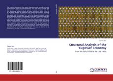 Capa do livro de Structural Analysis of the Yugoslav Economy 
