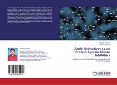 Bookcover of Azole Derivatives as an Protein Tyrosin Kinase Inhibitors