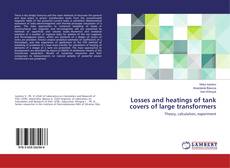 Couverture de Losses and heatings of tank covers of large transformers