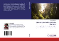 Portada del libro de Mountaineers Guard Well the Past