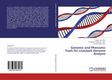 Genomic and Phenomic Tools for Livestock Genome Analysis kitap kapağı