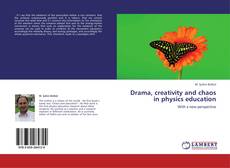 Capa do livro de Drama, creativity and chaos in physics education 