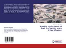 Capa do livro de Possible Determinants of Bank Profitability in the United Kingdom 